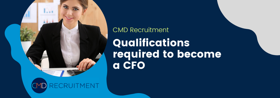 Qualifications required to become a CFO