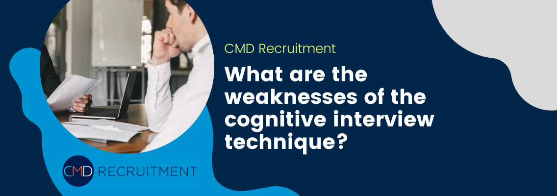 What are the weaknesses of the cognitive interview technique?