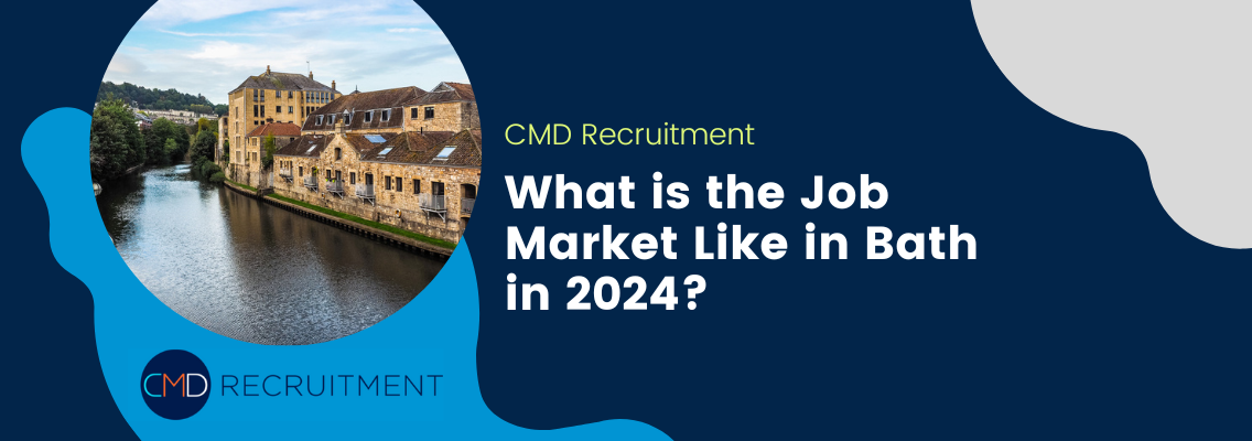 What is the Job Market Like in Bath in 2024?
