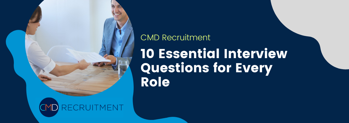 10 Essential Interview Questions for Every Role