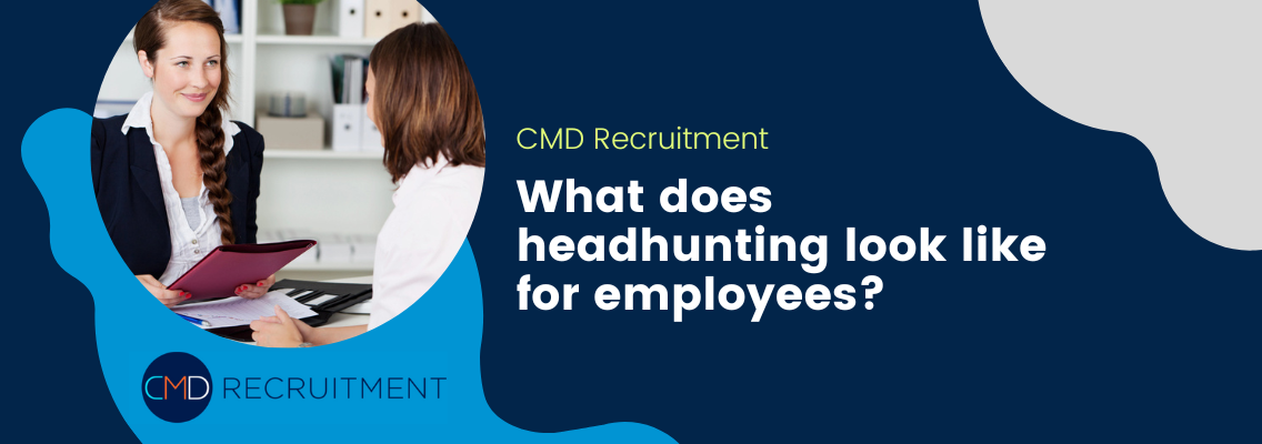 What does headhunting look like for employees?