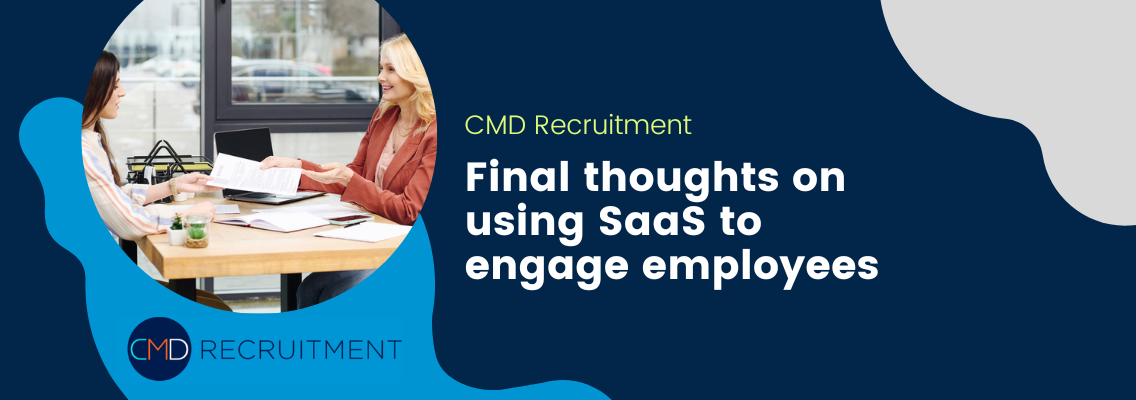 Final thoughts on using SaaS to engage employees