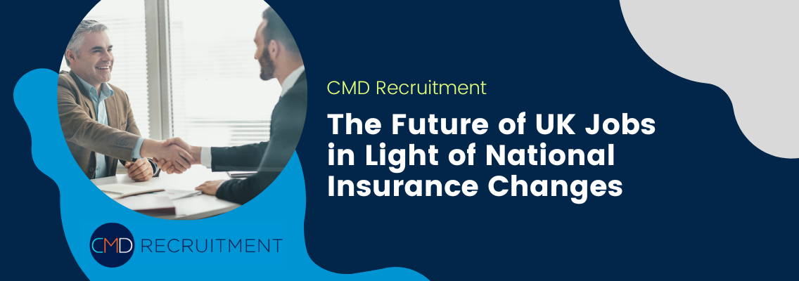 The Future of UK Jobs in Light of National Insurance Changes