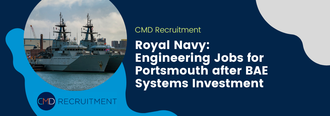 Royal Navy: Engineering Jobs for Portsmouth after BAE Systems Investment