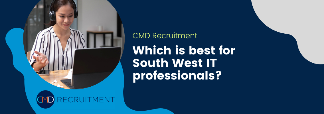 Which is best for South West IT professionals?