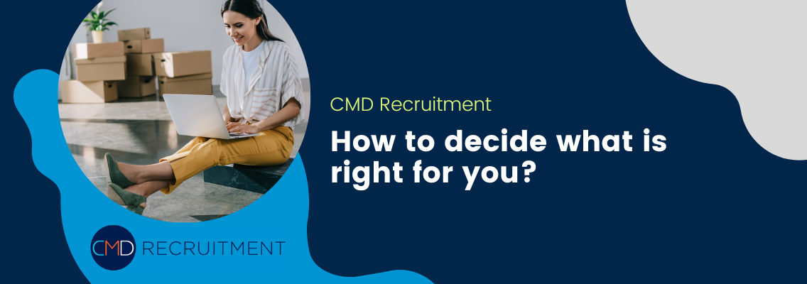 How to decide what is right for you?
