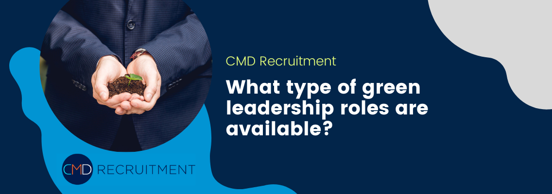 What type of green leadership roles are available?