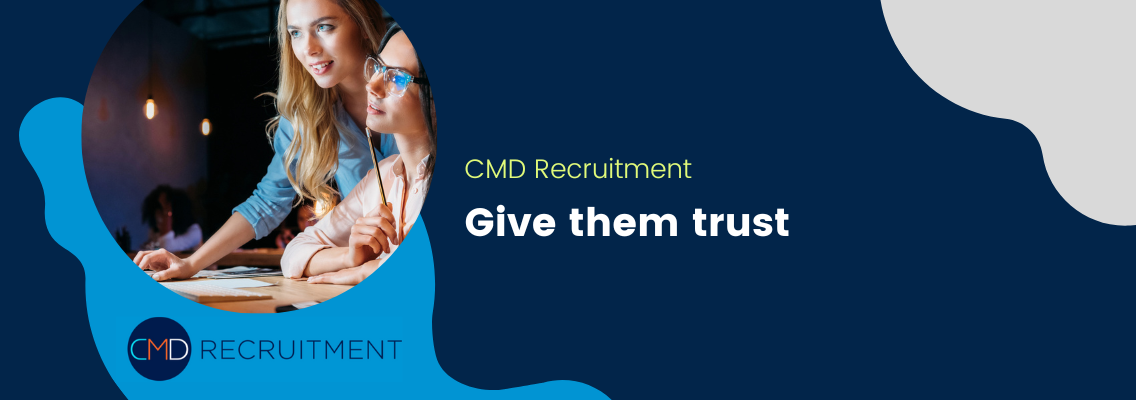 Give them trust